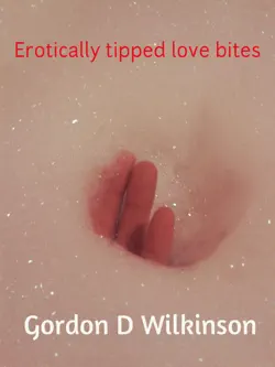 erotically tipped love bites book cover image