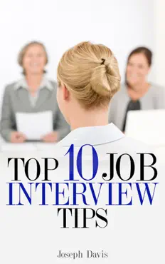 top ten job interview tips book cover image