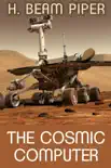 The Cosmic Computer book summary, reviews and download