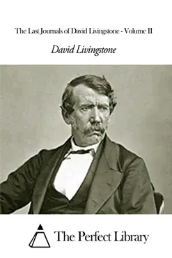 the last journals of david livingstone - volume ii book cover image