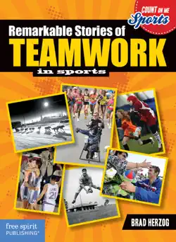 remarkable stories of teamwork in sports book cover image