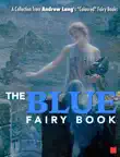 The Blue Fairy Book sinopsis y comentarios
