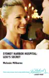 Sydney Harbor Hospital: Lexi's Secret sinopsis y comentarios