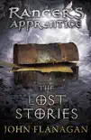 The Lost Stories (Ranger's Apprentice Book 11) sinopsis y comentarios
