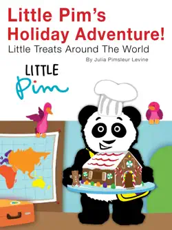 little pim's holiday adventure! tasty treats around the world book cover image