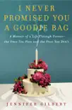 I Never Promised You a Goodie Bag synopsis, comments