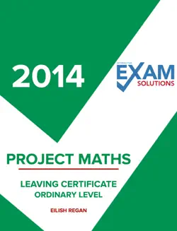 leaving cert project maths 2014 exam solutions ordinary level book cover image