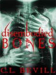 Disembodied Bones book summary, reviews and downlod
