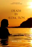 Death by Seduction (Book #13 in the Caribbean Murder series)