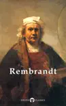 Delphi Complete Works of Rembrandt van Rijn sinopsis y comentarios