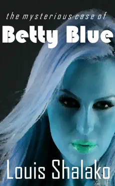 the mysterious case of betty blue book cover image