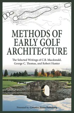 methods of early golf architecture book cover image