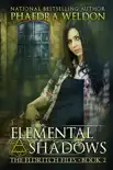 Elemental Shadows synopsis, comments