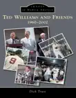 Ted Williams and Friends synopsis, comments