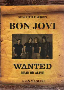 bon jovi- wanted dead or alive book cover image
