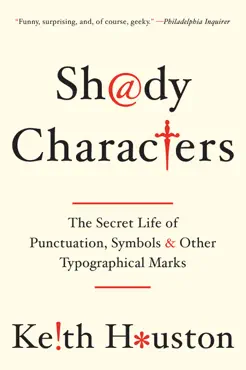 shady characters: the secret life of punctuation, symbols, and other typographical marks book cover image