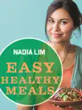 Easy Healthy Meals book summary, reviews and download