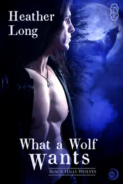 what a wolf wants book cover image
