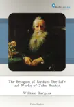 The Religion of Ruskin: The Life and Works of John Ruskin sinopsis y comentarios