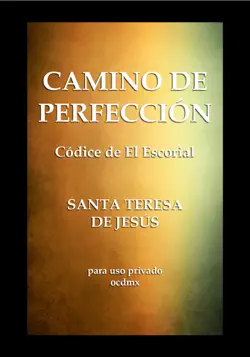 camino de perfeccion (códice de el escorial - santa teresa de jesús imagen de la portada del libro