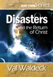 Disasters and the Return of Christ synopsis, comments