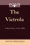 The Victrola synopsis, comments