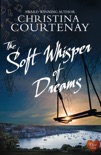 The Soft Whisper of Dreams book summary, reviews and downlod