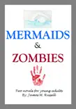 Mermaids and Zombies synopsis, comments