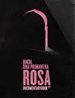 Hacia una Primavera Rosa synopsis, comments