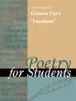 A Study Guide For Octavio Paz's "Sunstone" sinopsis y comentarios