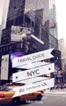 New York NYC Travel Guide and Maps for Tourists synopsis, comments