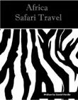 Africa Safari Travel synopsis, comments