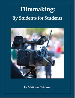 filmmaking by students for students book cover image