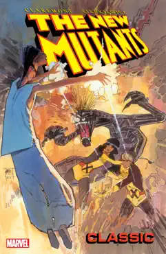 the new mutants classic, vol. 4 book cover image