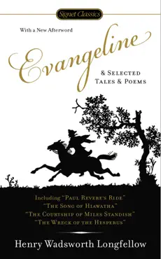 evangeline and selected tales and poems imagen de la portada del libro