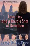 Love, Lies and a Double Shot of Deception synopsis, comments