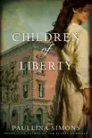 Children of Liberty synopsis, comments