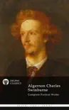 Delphi Complete Works of Algernon Charles Swinburne sinopsis y comentarios