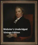 Webster's Unabridged Dictionary: Vintage Pre-1923 Edition book summary, reviews and download