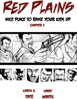 red plains: nice place to raise your kids up, chapter 3 book cover image
