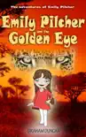 Emily Pilcher and the Golden Eye reviews