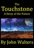 The Touchstone synopsis, comments