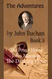 The Adventures by John Buchan. Book 3 synopsis, comments