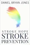 Stroke Hope Stroke Prevention synopsis, comments