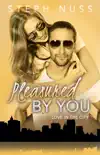 Pleasured By You synopsis, comments