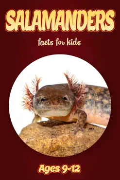 salamander facts for kids 9-12 book cover image