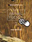 My Animal Friends synopsis, comments