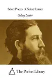 Select Poems of Sidney Lanier synopsis, comments