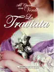 La Traviata sinopsis y comentarios