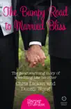 The Bumpy Road to Married Bliss synopsis, comments